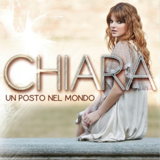 Chiara – Un Posto Nel Mondo