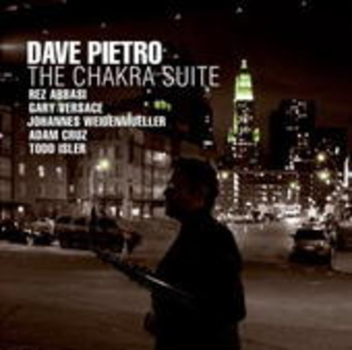 Dave Pietro – The Chakra Suite