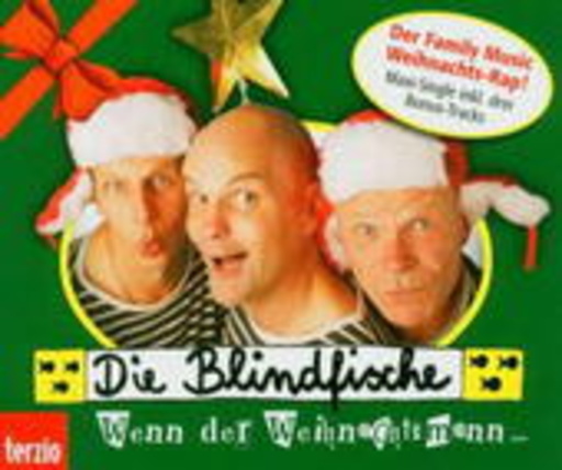 Die Blindfische – Wenn der Weihnachtsmann...