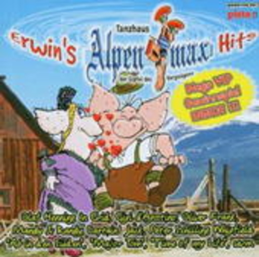 Erwin’s Alpenmax Hits