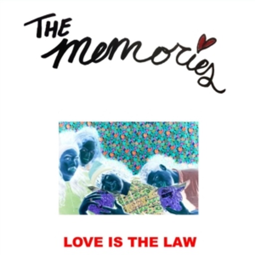 The Memories – Love Is The Law