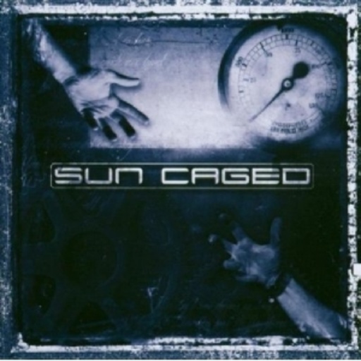Sun Caged – Sun Caged