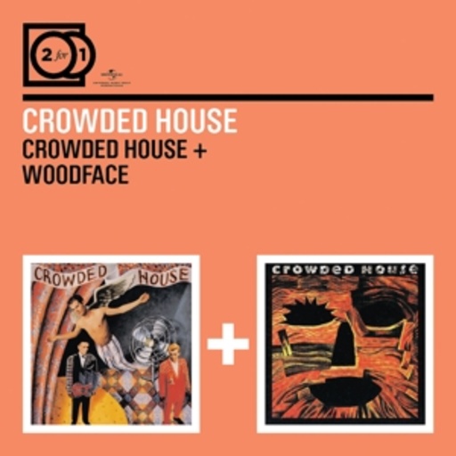 Crowded House – 2 For 1: Crowded House/Woodface