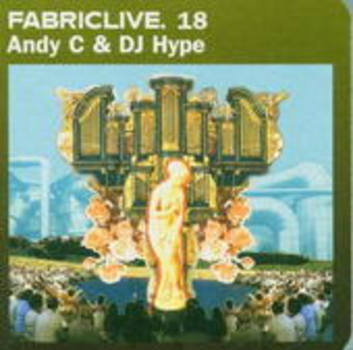 Diverse – Fabric Live 18 - Andy C & DJ Hype