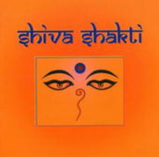 Shiva Shakti – Shiva Shakti