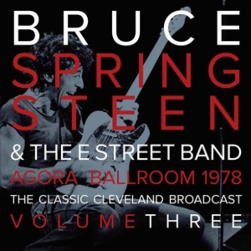Agora Ballroom 1978 Volume Three – The Classic Cleveland Broadcast