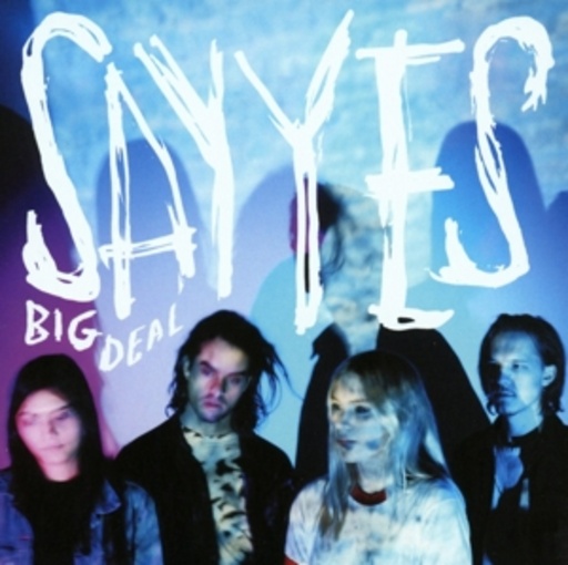 Big Deal – Say Yes