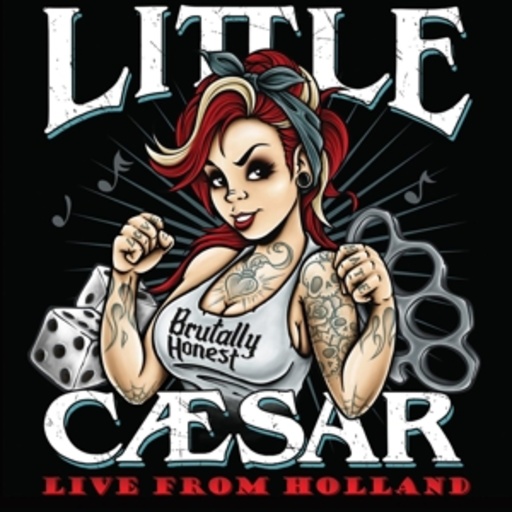 Little Ceasar – Brutally Honest - Live From Holland
