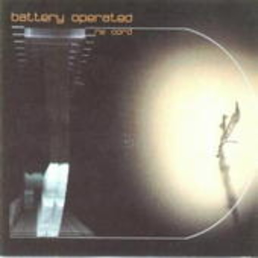 Battery Operated – Re:cord