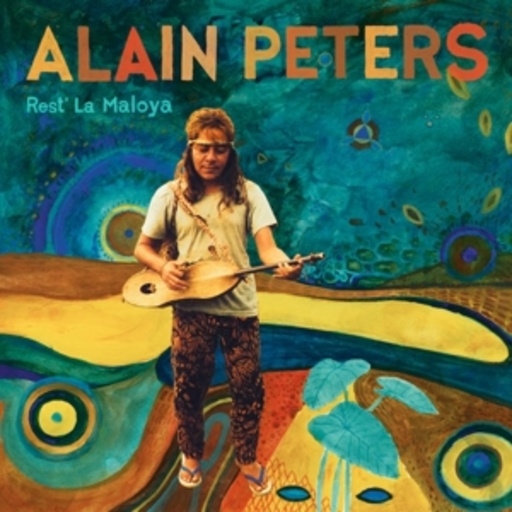 Alain Peters – Rest' La Maloya