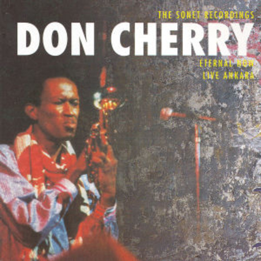 Don Cherry – The Complete Sonette Recordings
