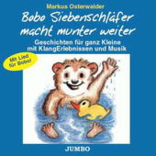 Markus Osterwalder – Bobo Siebenschläfer macht munter weiter