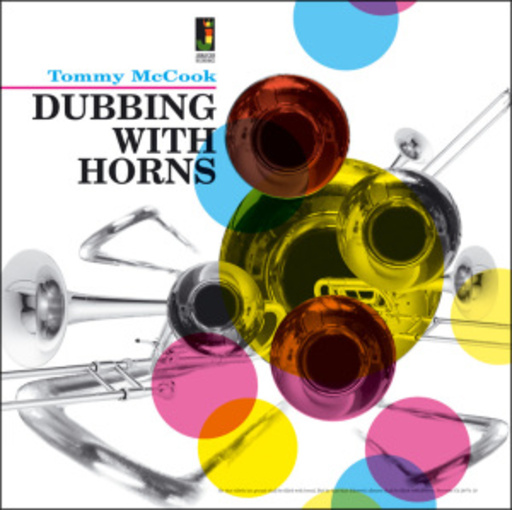 Tommy McCook – Dubbing With Horns