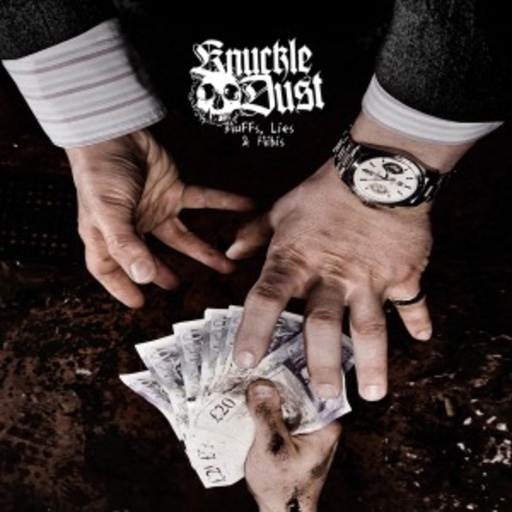 Knuckledust – Bluffs, Lies And Alibis