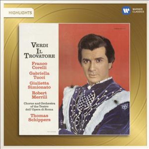 Thomas Schippers – Il Trovatore - Highlights