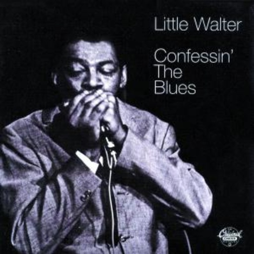 Little Walter – Confessin' The Blues