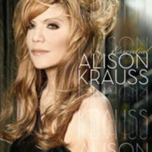 Alison Krauss – The Essential Alison Krauss