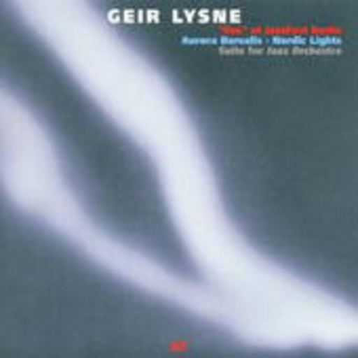 Geir Lysne – Aurora Borealis - Nordic Lights