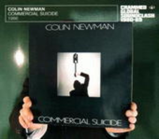 Colin Newman – Commerical Suicide