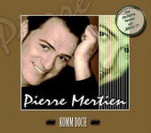 Pierre Mertin – Komm doch