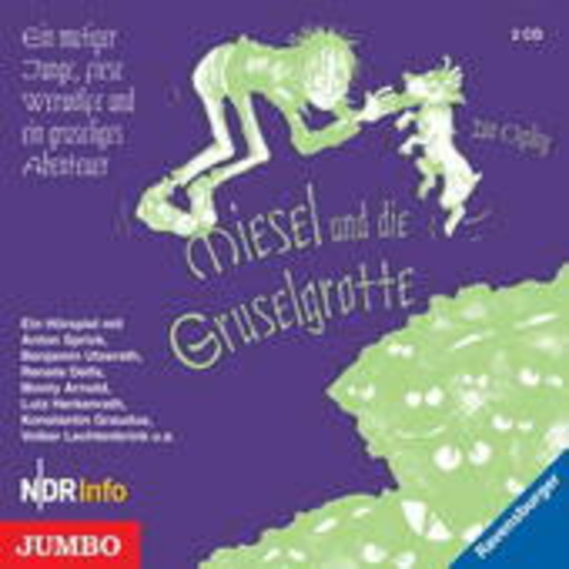 Anton Sprick/Benjamin Utzerath/Konstantin Graudus – Miesel und die Gruselgrotte