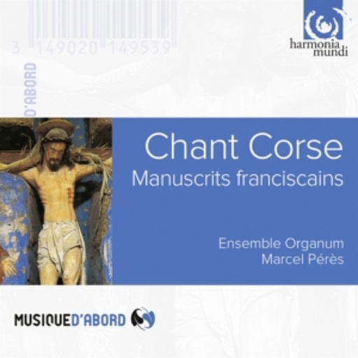 Ensemble Organum – Chant Corse