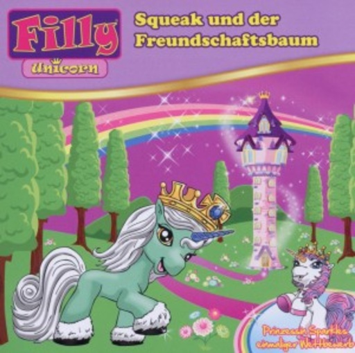 Filly – Unicorn - Squeak und der Freundschaftsbaum (4)