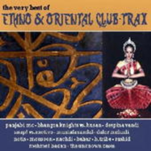 Diverse – The Very Best Of Ethno & Oriental Club-Trax