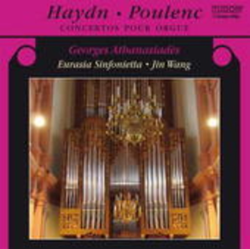 Georges Athanasiades/Eurasia Sinfonetta/Jin Wang – Concertos Pour Orgue