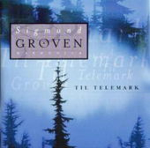 Sigmund Groven – Til Telemark