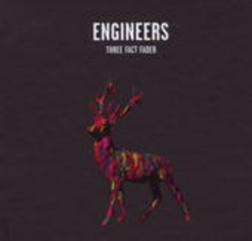 Engineers – Three Fact Fader