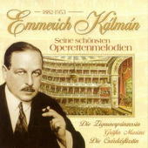 Diverse – Emmerich Kalman 1885-1953