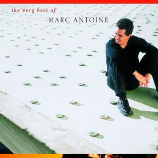 The Very Best Of Marc Antoine