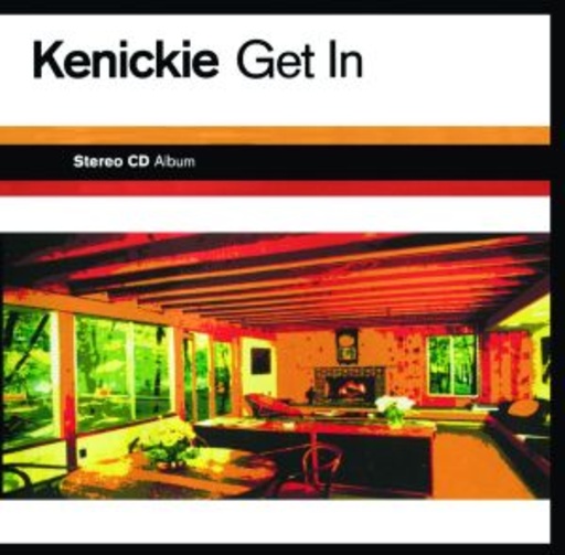 Kenickie – Get In