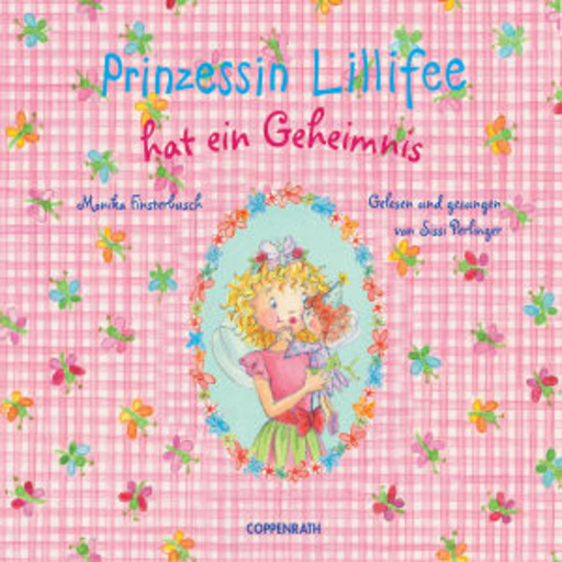 Sissi Perlinger – Prinzessin Lillifee hat ein Geheimnis