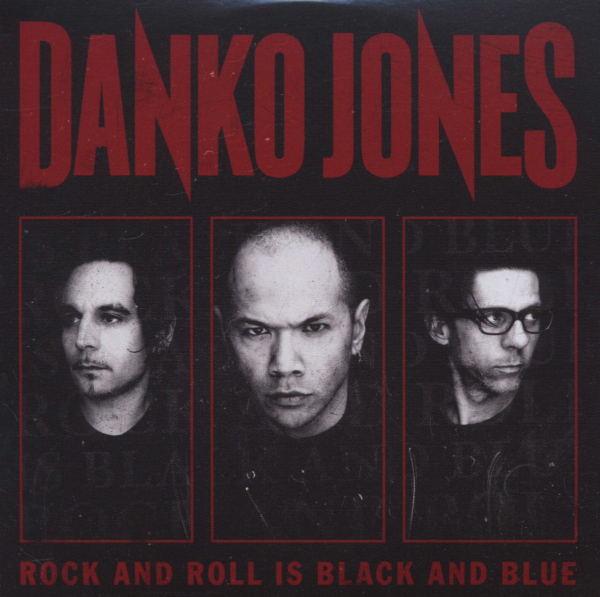 Danko Jones – Rock And Roll Is Black And Blue
