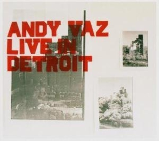 Andy Vaz – Live In Detroit