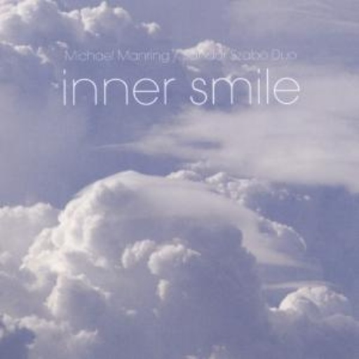 Michael Manring & Sandor Szabo Duo – Inner Smile