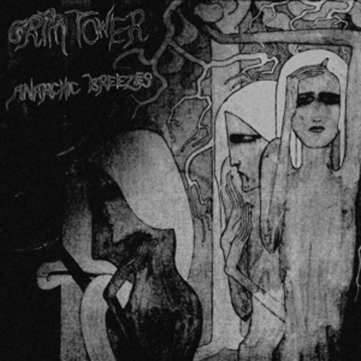 Grim Tower – Anarchic Breezes