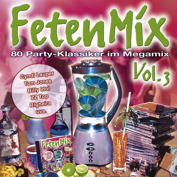 Diverse – FetenMix Vol. 3 - 80 Party-Klassiker im Megamix