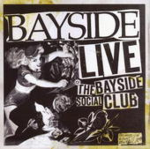 Bayside – Live At The Bayside Social Club