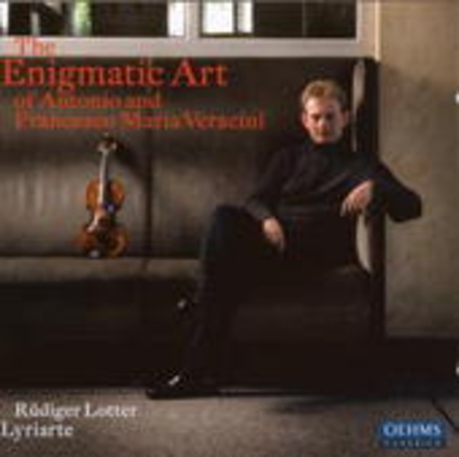 Rüdiger Lotter/Lyriarte – The Enigmatic Art Of Antonio And Francesco Maria Veracini