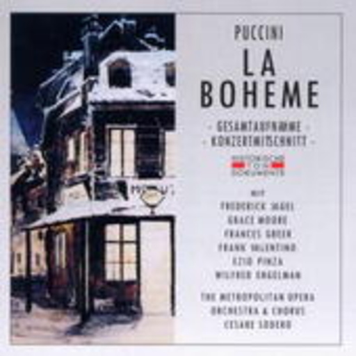 Cesare Sodero/Frederick Jagel/Grace Moore/... – La Bohème (ital. Gesamtaufnahme 1942)