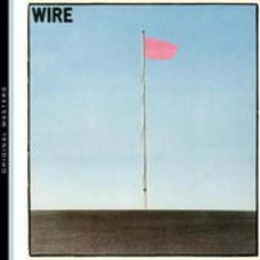 Wire – Pink Flag