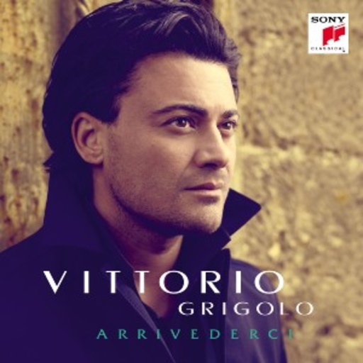 Vittorio Grigolo – Arrivederci