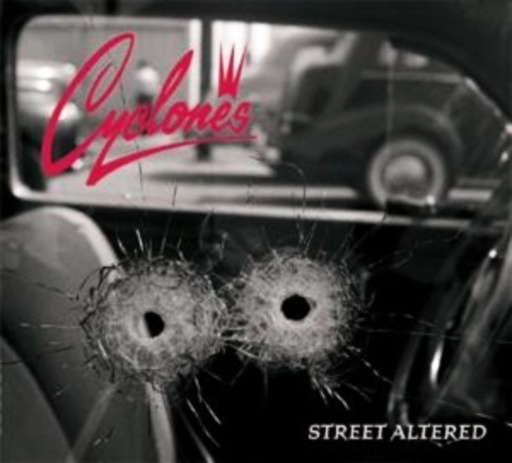 Cyclones – Street Altered
