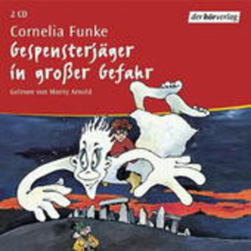 Monty Arnold – Gespensterjäger in großer Gefahr
