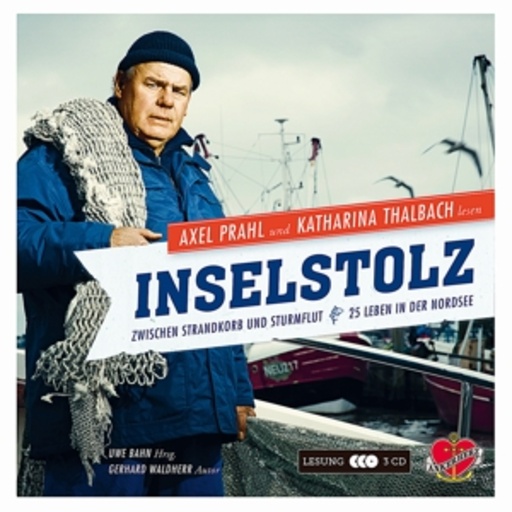 Katharina Thalbach/Axel Prahl – Inselstolz - Zwischen Strandkorb und Sturmflut