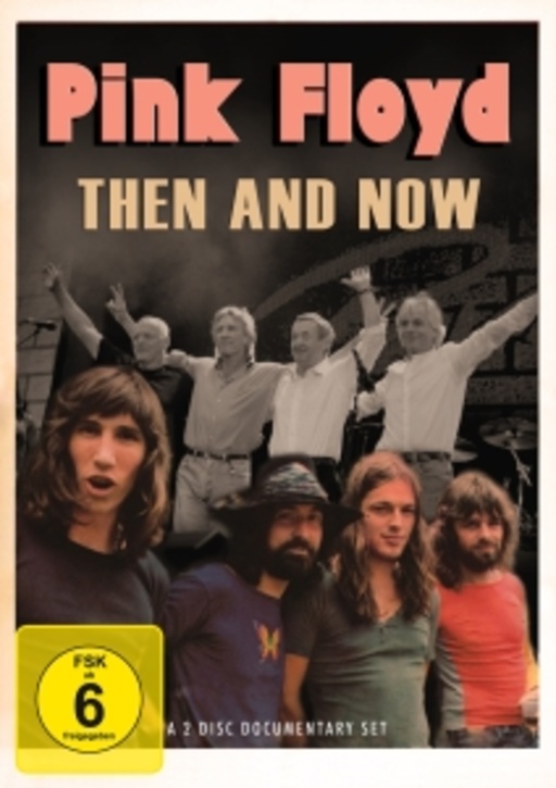 Pink Floyd – Then And Now