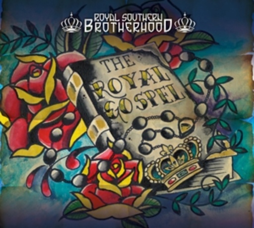 Royal Southern Brotherhood – The Royal Gospel